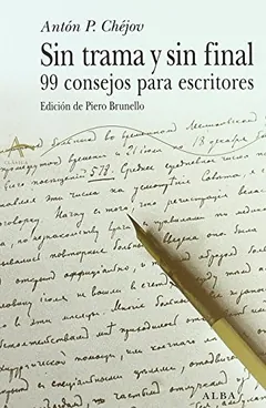 Sin trama y sin final - Anton Chejov