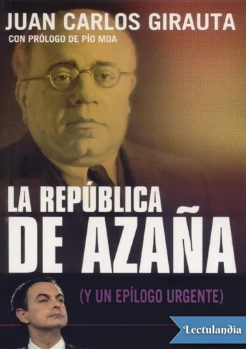 La república de Azaña de Juan Carlos Girauta, portada del libro