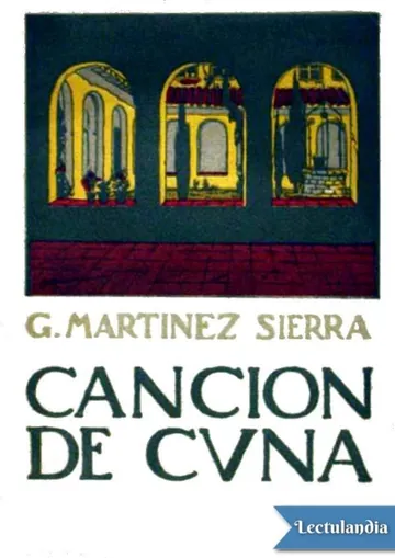 Canción de cuna de Gregorio Martínez Sierra, portada del libro