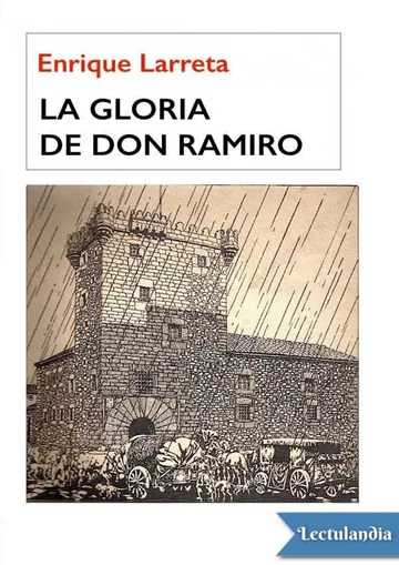 La gloria de don Ramiro (edición ilustrada) de Enrique Larreta, portada del libro