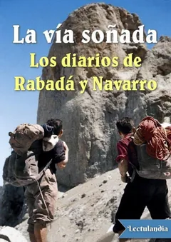 La vía soñada - Alberto Rabadá Sender