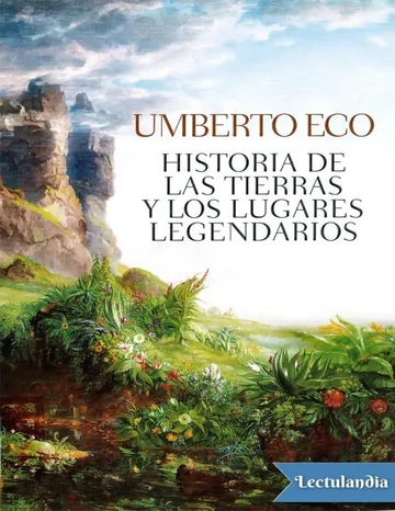 Historia de las tierras y los lugare de Umberto Eco, portada del libro