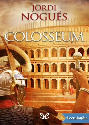 Colosseum de Jordi Nogués, portada del libro