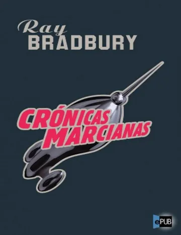 Cronicas Marcianas de Ray Bradbury, portada del libro