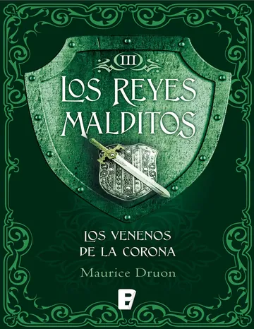 Los venenos de la corona (Los Reyes Malditos 3) de Maurice Druon, portada del libro