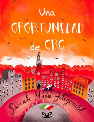 Una oportunidad de oro de Sarah Moore Fitzgerald, portada del libro