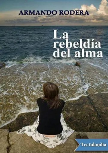 La rebeldía del alma de Armando Rodera, portada del libro