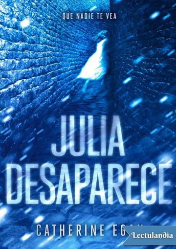 Julia desaparece de Catherine Egan, portada del libro