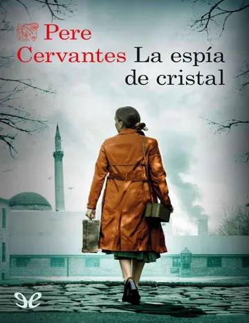 La espía de cristal de Pere Cervantes, portada del libro