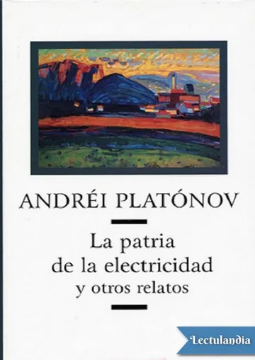 La patria de la electricidad y otros relatos de Andrei Platónov, portada del libro