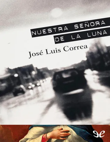 Nuestra Señora de la Luna de Jose Luis Correa, portada del libro