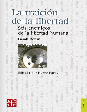 La traicion de la libertad. Seis en de Isaiah Berlin, portada del libro