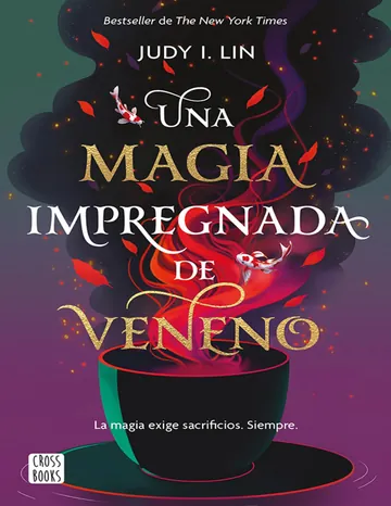 Una magia impregnada de veneno de Judi I. Lin, portada del libro