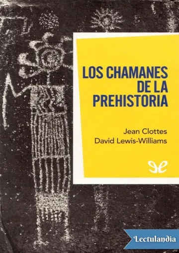 Los chamanes de la Prehistoria de Jean Clottes, portada del libro