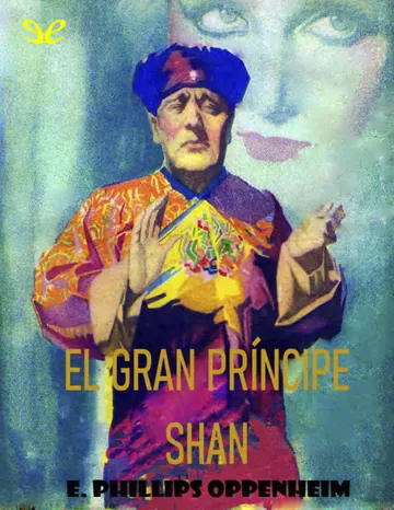 El gran principe Shan de E. Phillips Oppenheim, portada del libro