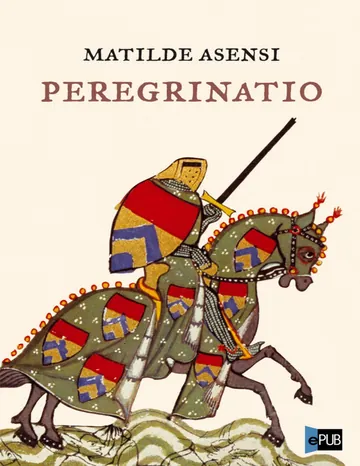 Peregrinatio de Matilde Asensi, portada del libro