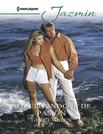 Aquella noche de pasión de Grace Green, portada del libro