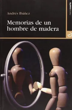 Memorias de un hombre de madera de Andrés Ibáñez, portada del libro