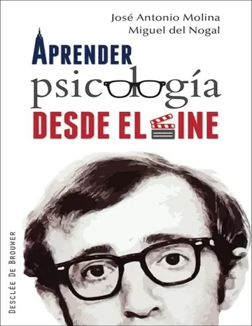 Aprender psicología desde el cine de Miguel del Nogal, Jose Antonio Molina, portada del libro