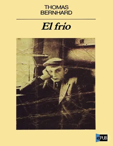 El frío de Thomas Bernhard, portada del libro