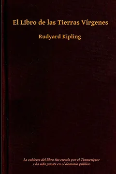 El libro de las tierras vírgenes - Rudyard Kipling