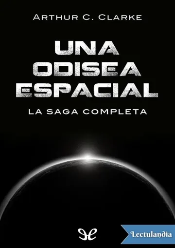 Una odisea espacial: La saga completa de Arthur C. Clarke, portada del libro