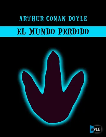 El mundo perdido de Arthur Conan Doyle, portada del libro