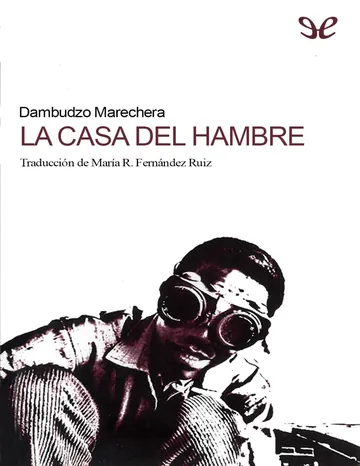 La casa del hambre de Dambudzo Marechera, portada del libro