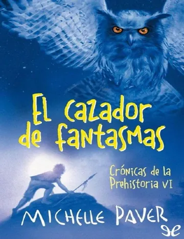 El cazador de fantasmas de Michelle Paver, portada del libro