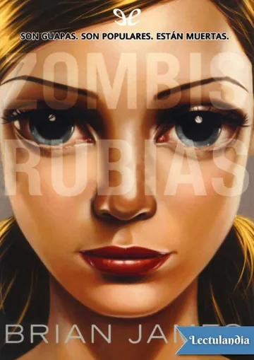 Zombis rubias de Brian James, portada del libro