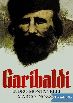 Garibaldi - Indro Montanelli