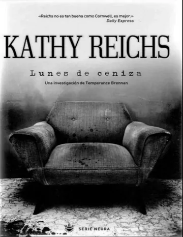 Dra Brennan 07 - Lunes de ceniza de Kathy Reichs, portada del libro