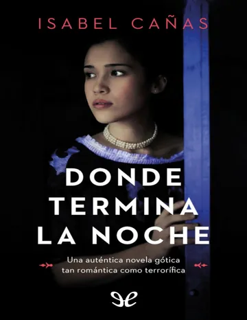 Donde termina la noche de Isabel Cañas, portada del libro