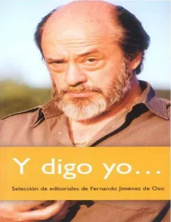 Y digo yo… - Fernando Jimenez Del Oso