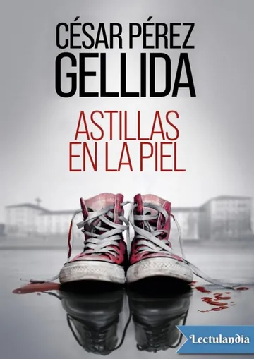 Astillas en la piel de César Pérez Gellida, portada del libro