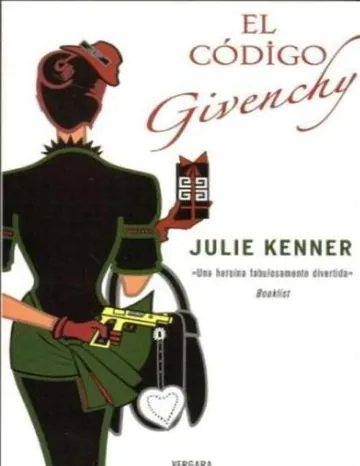 El codigo Givenchy de Julie Kenner, portada del libro