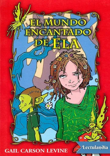 El mundo encantado de Ela de Gail Carson Levine, portada del libro