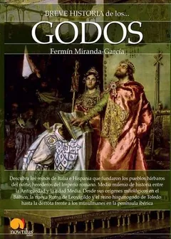 Breve historia de los godos de Fermín Miranda-García, portada del libro