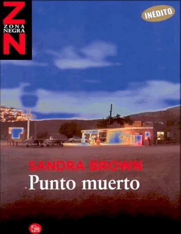 Punto Muerto de Sandra Brown, portada del libro