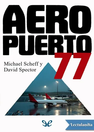 Aeropuerto 77 de Michael Scheff, portada del libro
