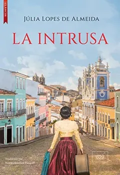 La intrusa de Júlia Lopes de Almeida, portada del libro