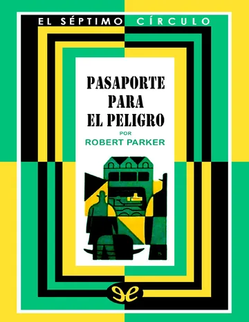 Pasaporte para el peligro de Robert Parker, portada del libro