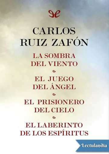 Tetralogía El Cementerio de los Libros Olvidados de Carlos Ruiz Zafon, portada del libro