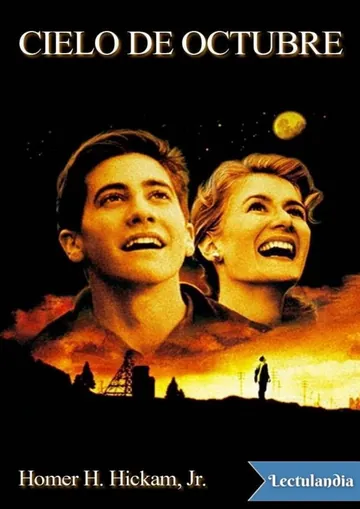 Cielo de octubre de Homer H. Hickam, portada del libro