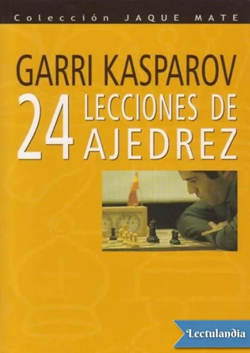 24 Lecciones de ajedrez de Garry Kasparov, portada del libro