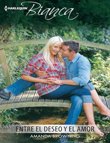Entre el deseo y el amor de Amanda Browning, portada del libro