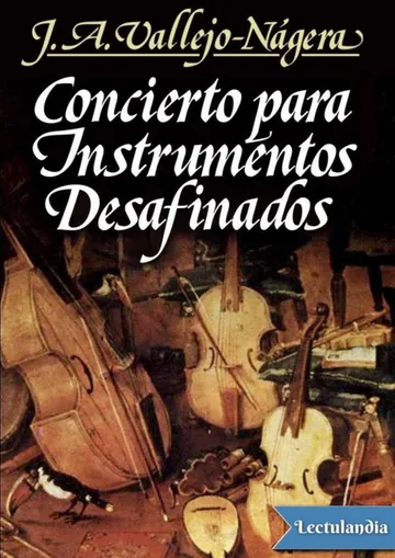 Concierto para instrumentos desafinados de Juan Antonio Vallejo-Nágera, portada del libro