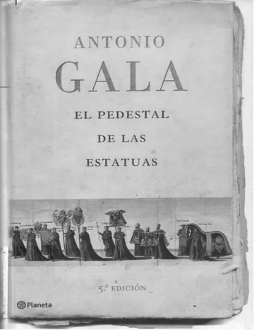 El pedestal de las estatuas de Antonio Gala, portada del libro
