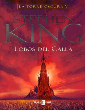 La torre oscura 05 - Lobos del Calla de Stephen King, portada del libro