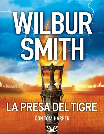 La presa del tigre de Wilbur Smith, portada del libro